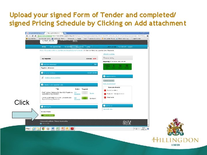 Upload your signed Form of Tender and completed/ signed Pricing Schedule by Clicking on