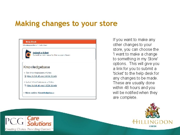Making changes to your store If you want to make any other changes to