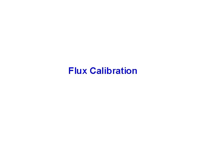 Flux Calibration 