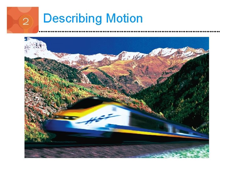 Describing Motion 