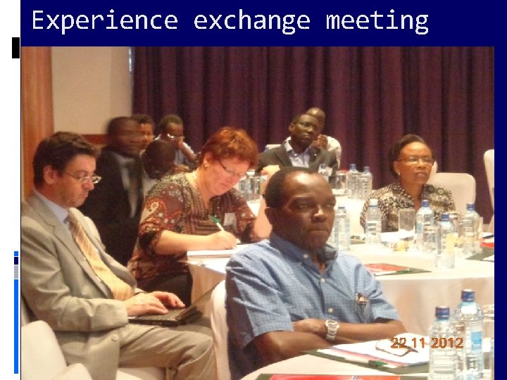 Experience exchange meeting 