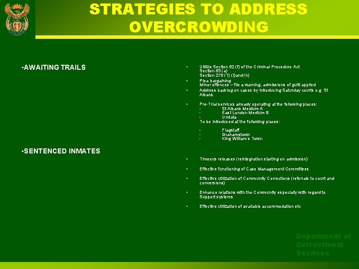 STRATEGIES TO ADDRESS OVERCROWDING • AWAITING TRAILS • • Utilize Section 62 (f) of STRATEGIES TO ADDRESS OVERCROWDING • AWAITING TRAILS • • Utilize Section 62 (f) of