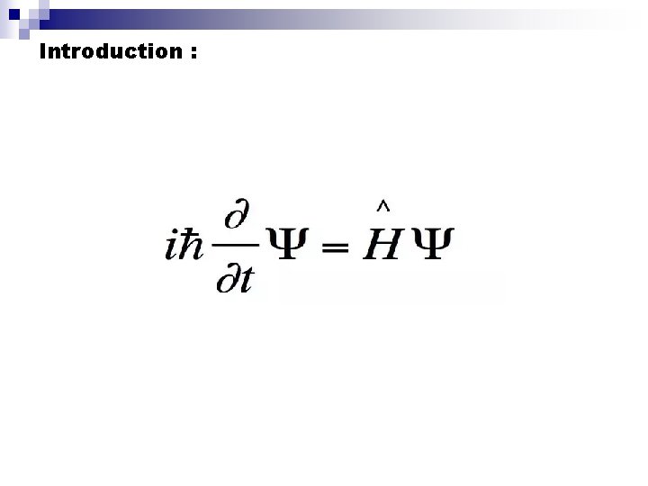 Introduction : Introduction :