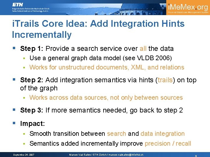 i. Trails Core Idea: Add Integration Hints Incrementally § Step 1: Provide a search