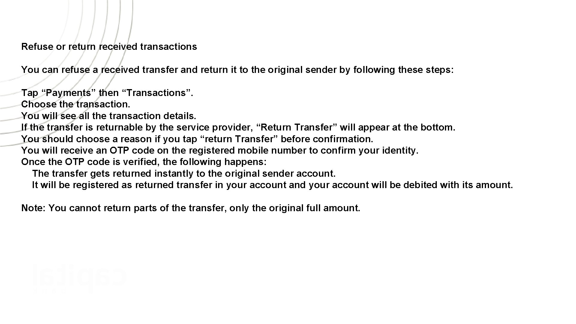 Refuse or return received transactions You can refuse a received transfer and return it