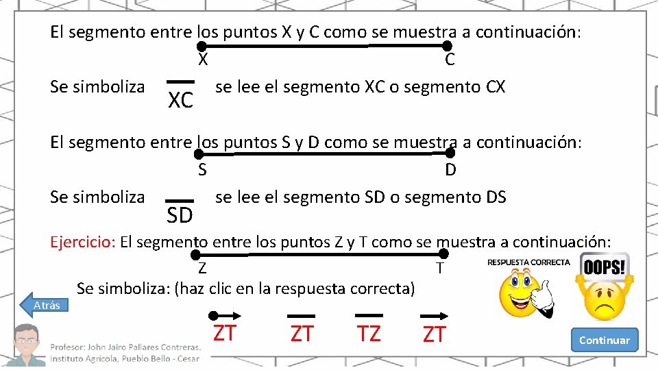 El segmento entre los puntos X y C como se muestra a continuación: X