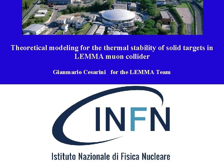 Theoretical modeling for thermal stability of solid targets in LEMMA muon collider Gianmario Cesarini