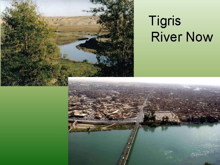 Tigris River Now 
