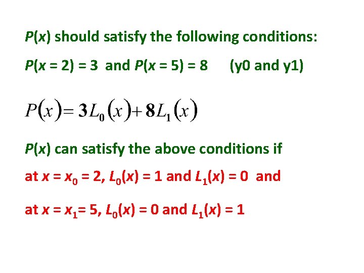 P(x) should satisfy the following conditions: P(x = 2) = 3 and P(x =