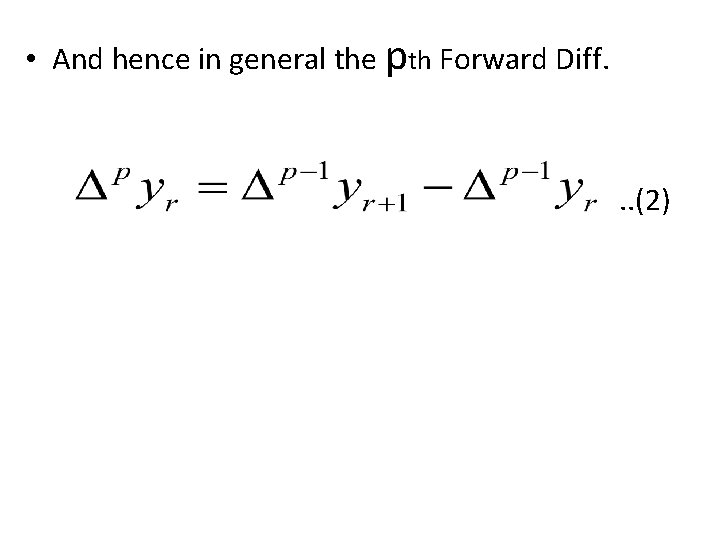  • And hence in general the pth Forward Diff. . . (2) 