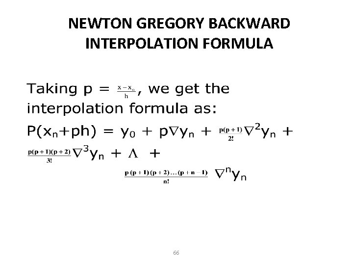 NEWTON GREGORY BACKWARD INTERPOLATION FORMULA 66 