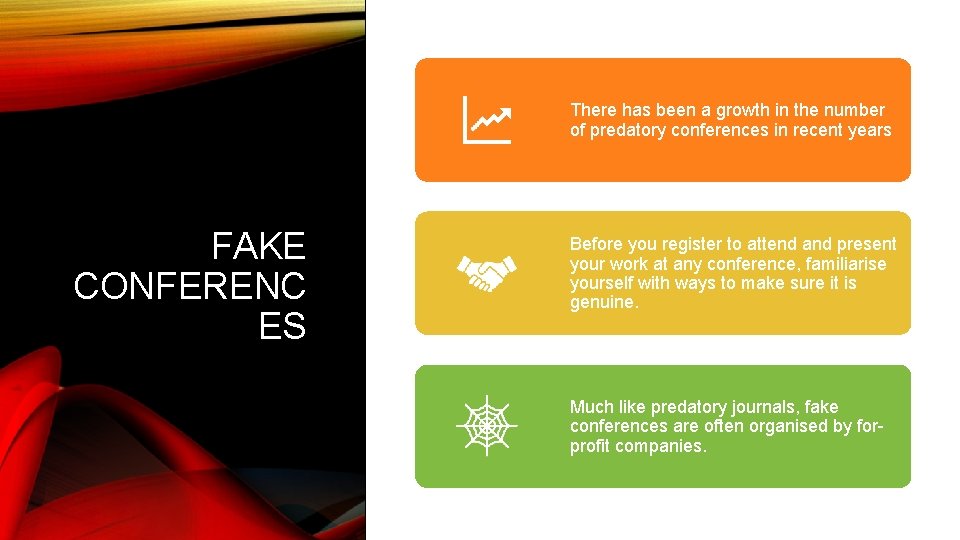 There has been a growth in the number of predatory conferences in recent years There has been a growth in the number of predatory conferences in recent years