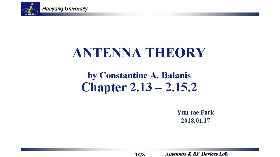 Hanyang University ANTENNA THEORY by Constantine A. Balanis Chapter 2. 13 – 2. 15.