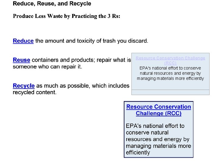 Resource Conservation Challenge (RCC) EPA's national effort to conserve natural resources and energy by