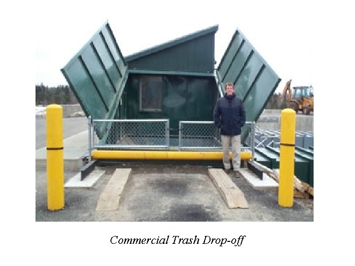 Commercial Trash Drop-off 