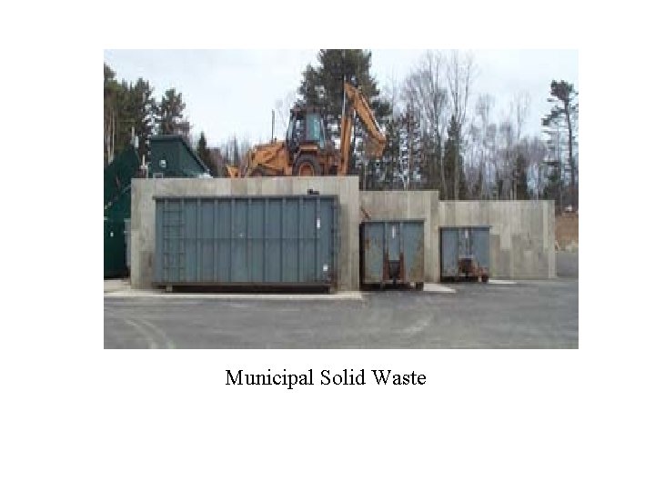 Municipal Solid Waste 