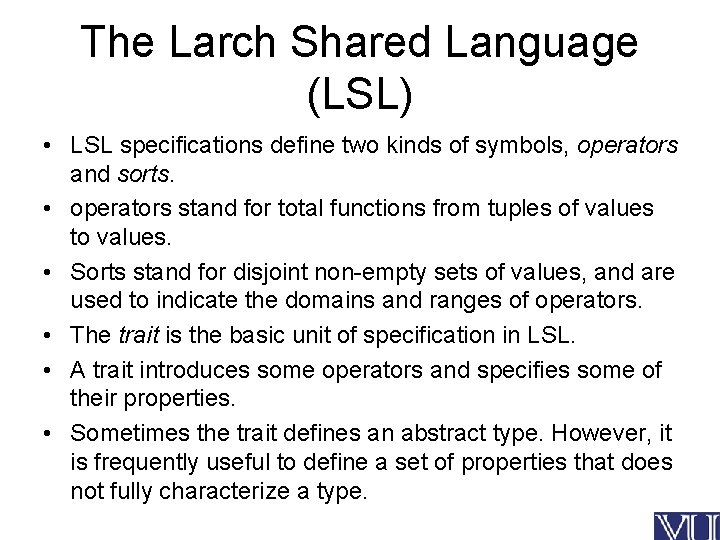 Subsystem interfaces Subsystem A Subsystem B Larch Family