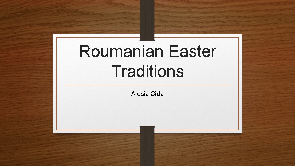 Roumanian Easter Traditions Alesia Cida 