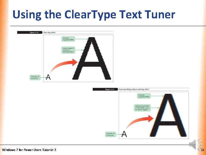 Using the Clear. Type Text Tuner Windows 7 for Power Users Tutorial 2 XP Using the Clear. Type Text Tuner Windows 7 for Power Users Tutorial 2 XP