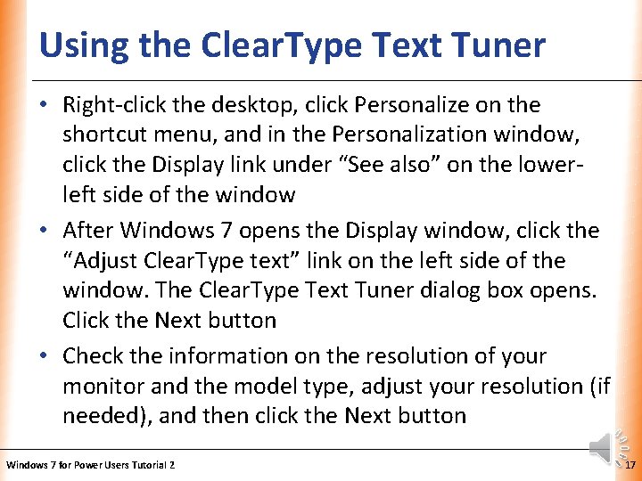 Using the Clear. Type Text Tuner XP • Right-click the desktop, click Personalize on Using the Clear. Type Text Tuner XP • Right-click the desktop, click Personalize on