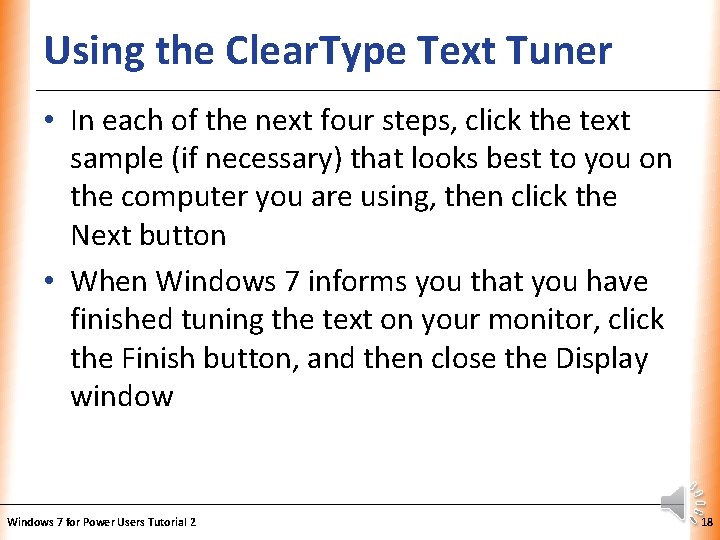Using the Clear. Type Text Tuner XP • In each of the next four Using the Clear. Type Text Tuner XP • In each of the next four