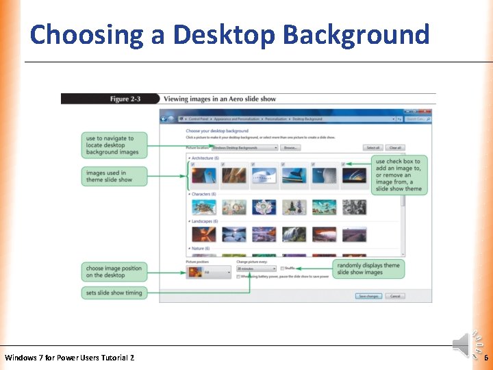 Choosing a Desktop Background Windows 7 for Power Users Tutorial 2 XP 6 Choosing a Desktop Background Windows 7 for Power Users Tutorial 2 XP 6