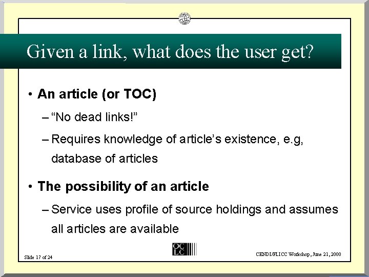 Given a link, what does the user get? • An article (or TOC) –