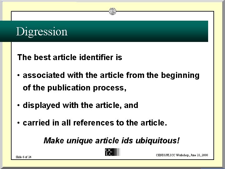Digression The best article identifier is • associated with the article from the beginning