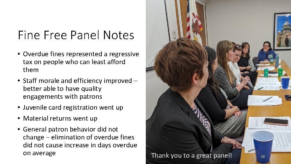 Fine Free Panel Notes • Overdue fines represented a regressive tax on people who