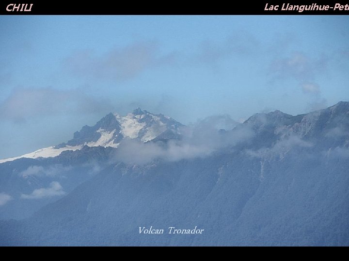 Lac Llanguihue-Petr CHILI Volcan Tronador 