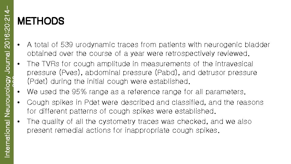 International Neurourology Journal 2016; 20: 214223 METHODS • A total of 539 urodynamic traces