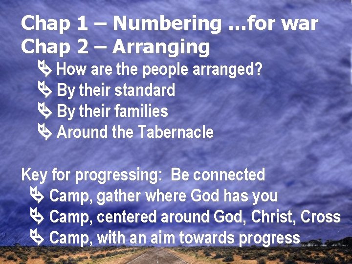 Chap 1 – Numbering …for war Chap 2 – Arranging How are the people