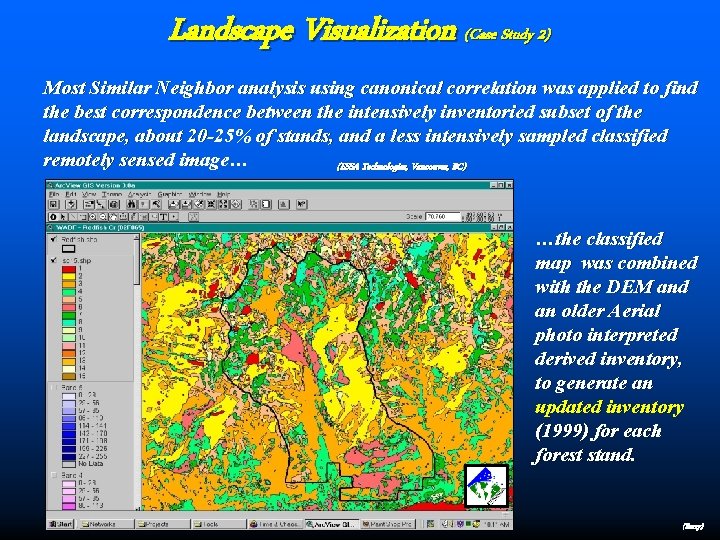 Landscape Visualization (Case Study 2) Most Similar Neighbor analysis using canonical correlation was applied