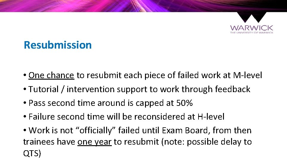 Resubmission • One chance to resubmit each piece of failed work at M-level •