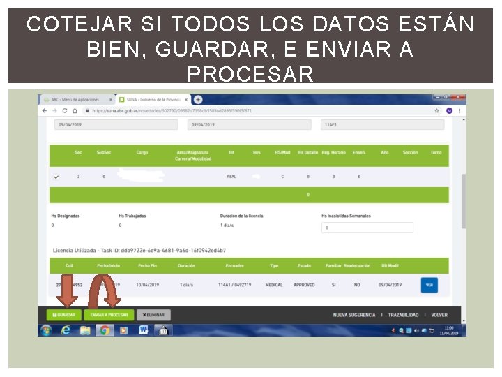 COTEJAR SI TODOS LOS DATOS ESTÁN BIEN, GUARDAR, E ENVIAR A PROCESAR 