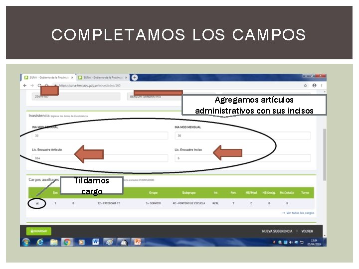 COMPLETAMOS LOS CAMPOS Agregamos artículos administrativos con sus incisos Tildamos cargo 