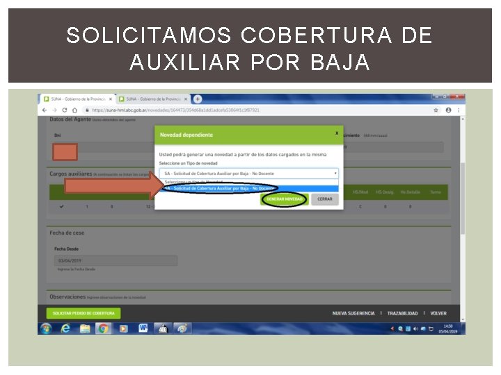 SOLICITAMOS COBERTURA DE AUXILIAR POR BAJA 