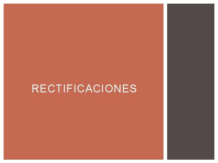 RECTIFICACIONES 