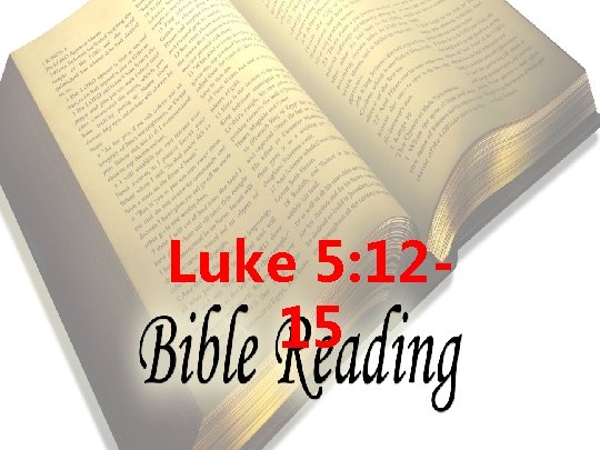 Luke 5: 1215 