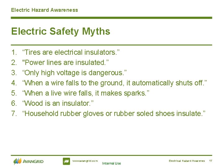 Electric Hazard Awareness Electric Safety Myths 1. 2. 3. 4. 5. 6. 7. “Tires