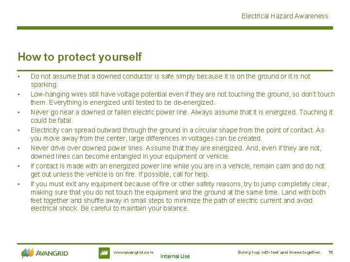 Electrical Hazard Awareness How to protect yourself • • Do not assume that a