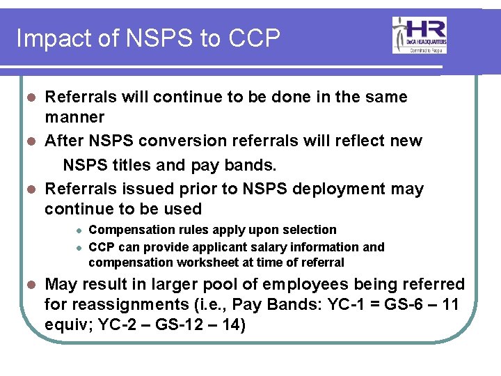 Impact of NSPS to CCP Referrals will continue to be done in the same