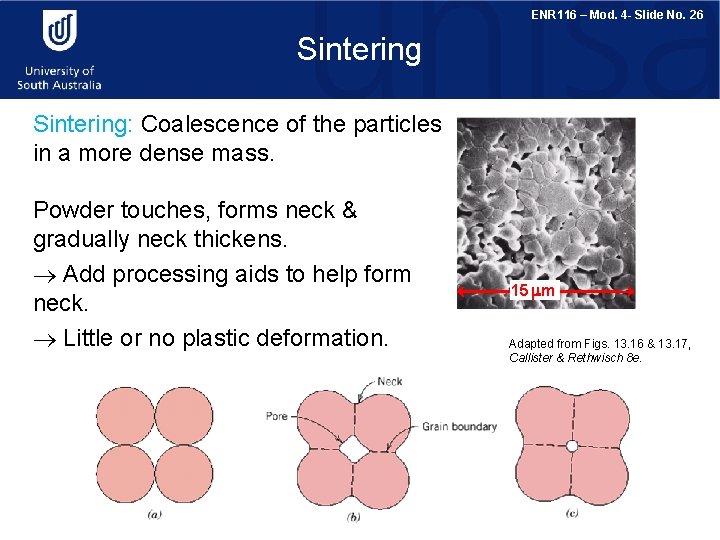 ENR 116 – Mod. 4 - Slide No. 26 Sintering: Coalescence of the particles