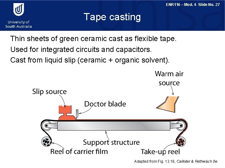 ENR 116 – Mod. 4 - Slide No. 27 Tape casting Thin sheets of