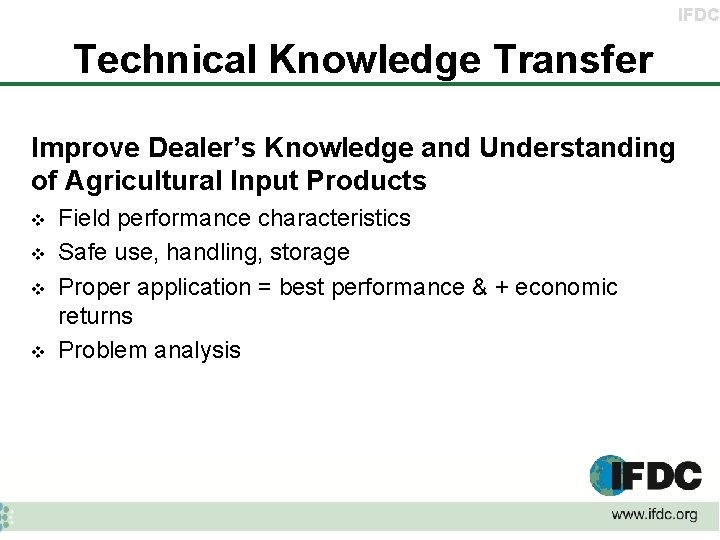 IFDC Technical Knowledge Transfer Improve Dealer’s Knowledge and Understanding of Agricultural Input Products v