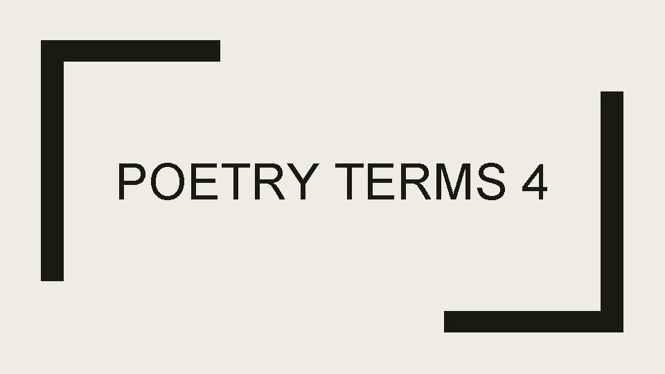 POETRY TERMS 4 