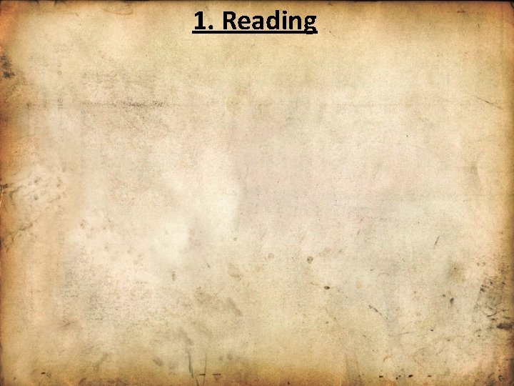 1. Reading 