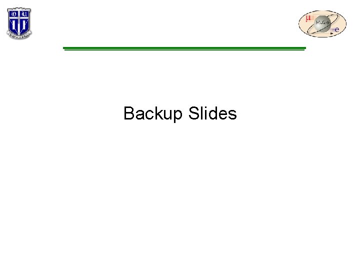 Backup Slides Backup Slides