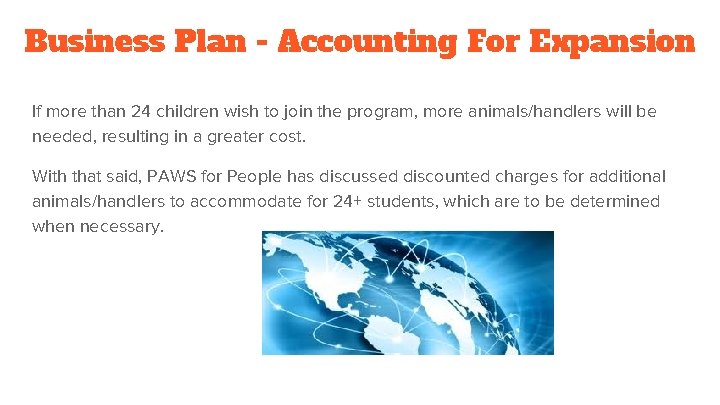 Business Plan - Accounting For Expansion If more than 24 children wish to join