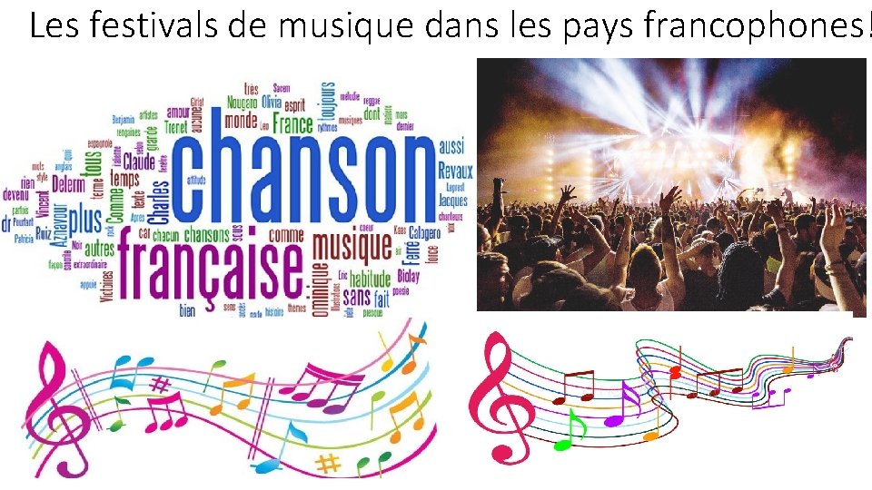 Les festivals de musique dans les pays francophones! 
